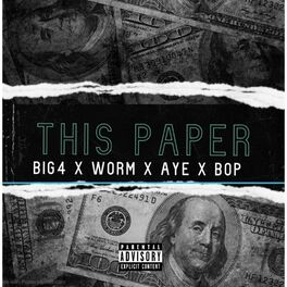 Album cover of This Paper (feat. Worm, Bop Ruffin & Aye)