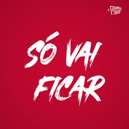 Album cover of Só Vai Ficar