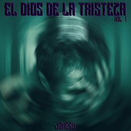 Album cover of El Dios de la Tristeza, Vol. 1
