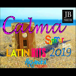 Album cover of Calma Summer Latin Hits 2019