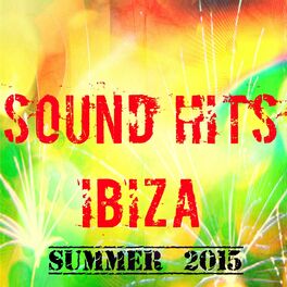 Album cover of Sound Hits Ibiza Summer 2015 (41 Essential Top Hits EDM for DJ)