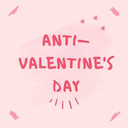 Album cover of Anti-Valentine's Day