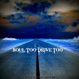 Album cover of Soul Too Drive Too