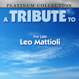 Album cover of A Tribute to the Late Leo Mattioli