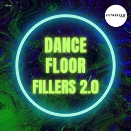 Album cover of Dancefloor Fillers Compilation 2.0