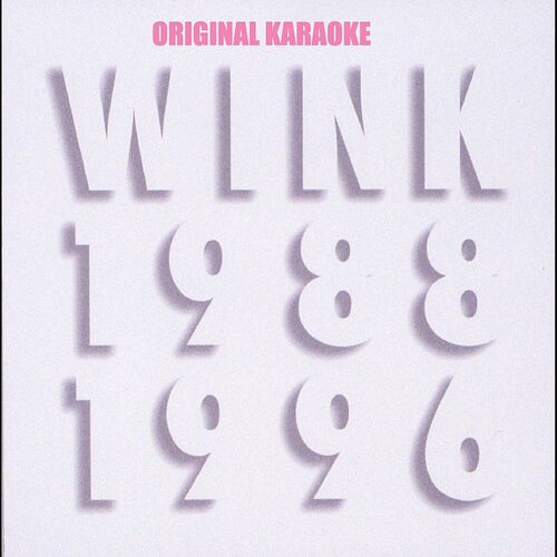 Wink Aiga Tomaranai Turn It Into Love Original Karaoke Listen With Lyrics Deezer