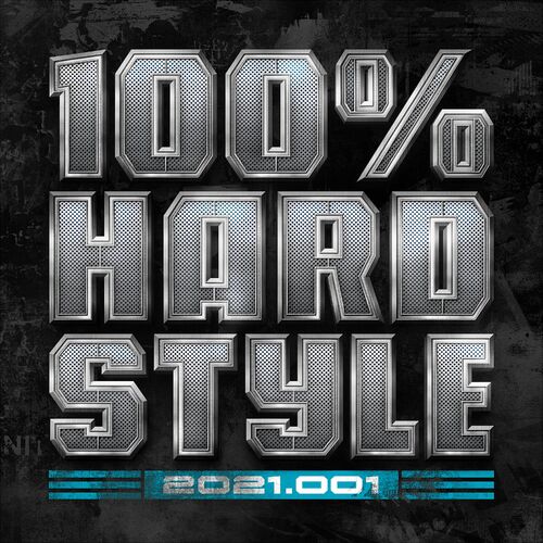 VA - 100% Hardstyle 2021 - 001
