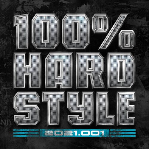 Download VA - 100% Hardstyle 2021 - 001 mp3