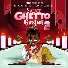 Album cover of Sauce Ghetto Gospel 2