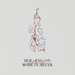 Album cover of Holding On (Rome In Silver Remix)