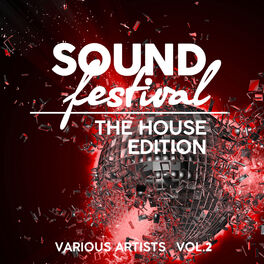 Album cover of Sound Festival (The House Edition), Vol. 2