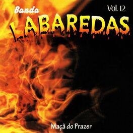 Album cover of Banda Labaredas, Vol. 12 (Maçã do Prazer)