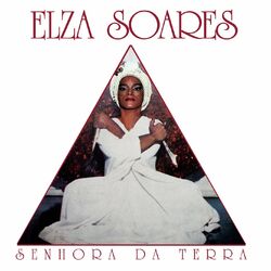 Download Elza Soares - Senhora da Terra 2020