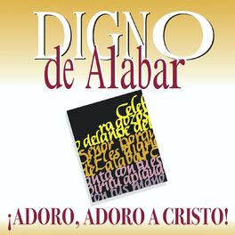 Album cover of Digno De Alabar