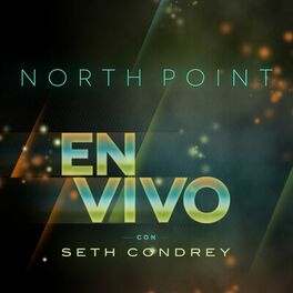 Album cover of North Point En Vivo Con Seth Condrey