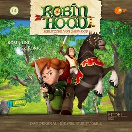 Album cover of Folge 14: Robin und der König (Das Original-Hörspiel zur TV-Serie)