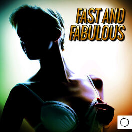 Album cover of Fast and Fabulous