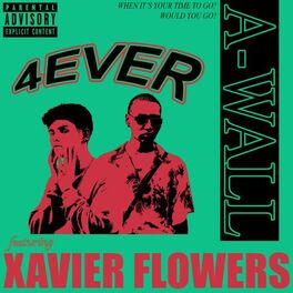 Album cover of 4ever (feat. Xavier Flowers)