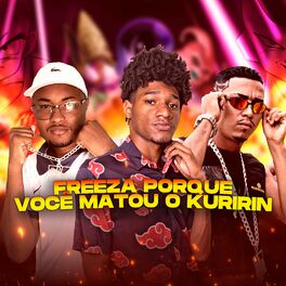 Album cover of Freeza Porque Você Matou o Kuririn (Remix Brega Funk)