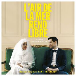 Album cover of L'air de la mer rend libre (Bande Originale du Film)