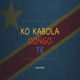 Album cover of Ko Kabola Congo te