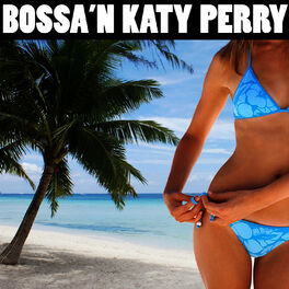 Album cover of Bossa 'n Katy Perry