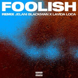 Album cover of Foolish (Remix)