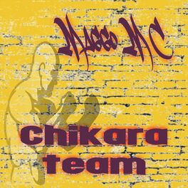 Album cover of Chikara Team