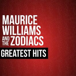 Album cover of Maurice Williams & The Zodiacs Greatest Hits