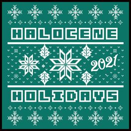 Album cover of Halocene Holidays (2021)