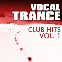 Album cover of Vocal Trance Club Hits, Vol. 1