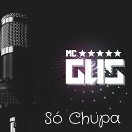 MC Gus: albums, songs, playlists