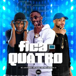 Album cover of Fica de Quatro
