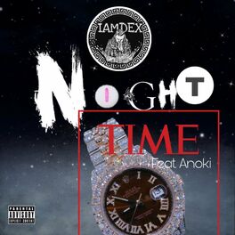 Album cover of Night Time. (feat. Anoki)