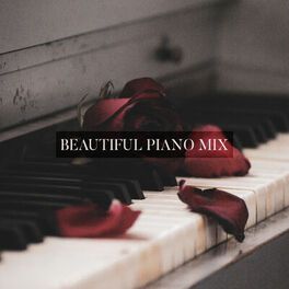 Album cover of Beautiful Piano Mix – Sensual Instrumental Songs for Lovers, Piano Music, Romantic Date, Jazz Music Ambient