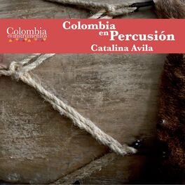 Album cover of Colombia en Percusión (Colombia en Instrumentos 10)