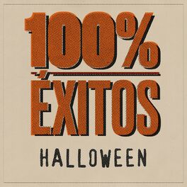 Album cover of 100% Éxitos: Halloween