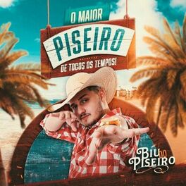 Album cover of O Maior Piseiro de Todos os Tempos!