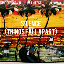 Album cover of Silence (Things Fall Apart)