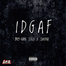 Album cover of IDGAF (feat. Swank G.)