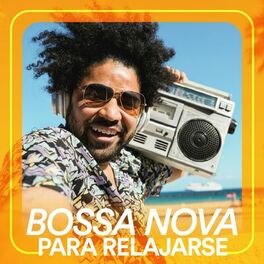 Album cover of Bossa Nova para relajarse