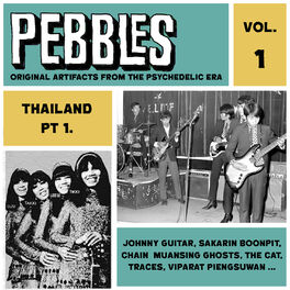 Album cover of Pebbles Vol. 1, Thailand Pt. 1, Originals Artifacts from the Psychedelic Era