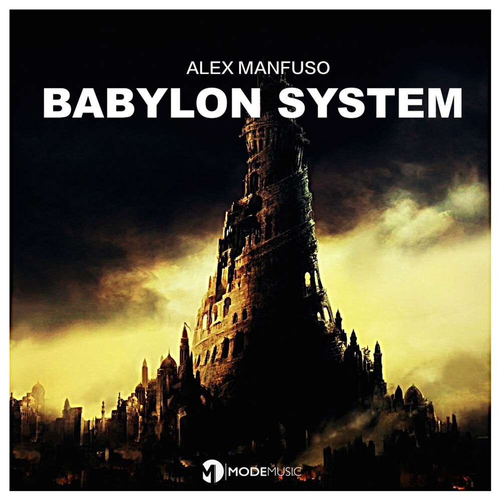 Alex system. Babylon System. Babylon System Hodgson. Hodgson Babylon System (Original Mix). Слушать мой Вавилон.