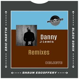 Album cover of Believe (Danny J Lewis Remixes)