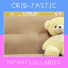 Album cover of #10 Crib-tastic Infant Lullabies