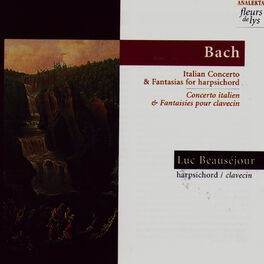 Album cover of Bach: Italian Concerto and Fantasias for Harpsichord