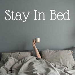 Album cover of Stay In Bed