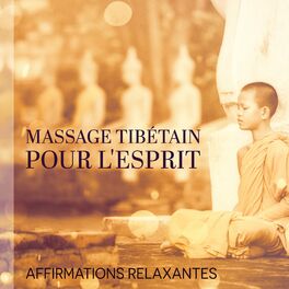 Album cover of Massage tibétain pour l'esprit: Affirmations relaxantes