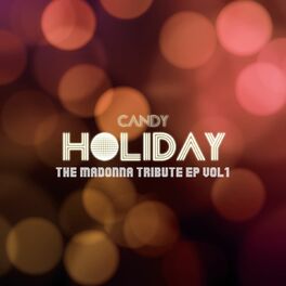 Album cover of Holiday : The Madonna Tribute, Vol. 1