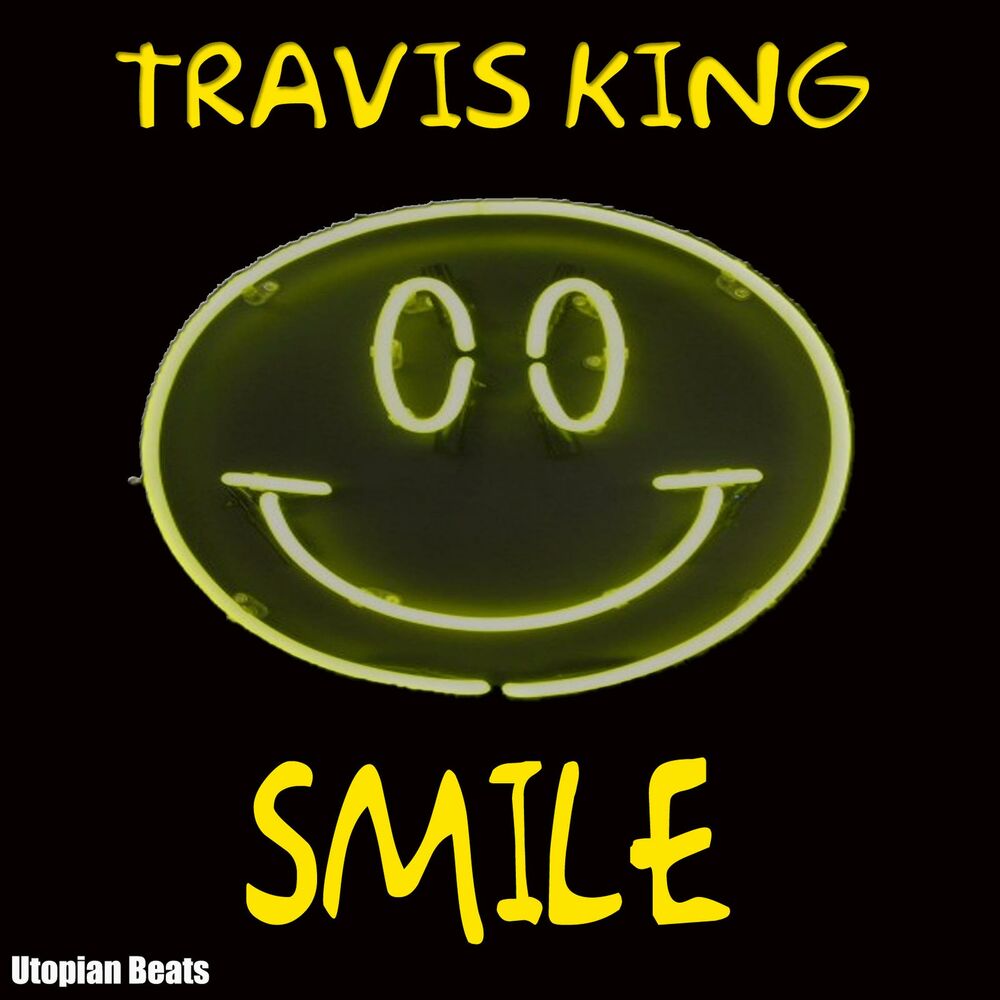 Smile mp3. Travis улыбка. King-smiles ник. Richi King улыбнись.